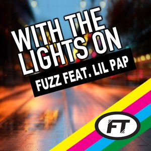 With the Lights On (feat. Lil Pap)