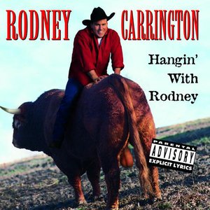 Hangin' With Rodney (Explicit Version)