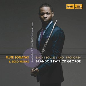 J.S. Bach, Boulez, Aho & Prokofiev: Flute Sonatas & Solo Works