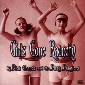 Dick Grande and the Dirty Danglers 的头像