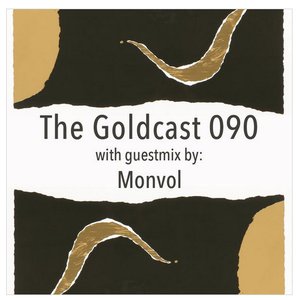 Monvol Live @ The Goldcast 090 (Live Version 2021)