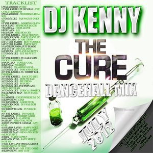 DJ Kenny: The Cure Dancehall Mix