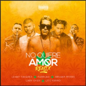 No Quiere Amor (Remix)