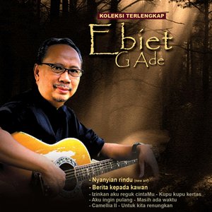 Koleksi Terlengkap Ebiet G Ade