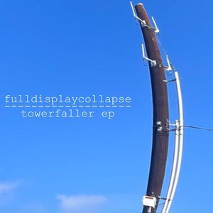 Towerfaller - EP