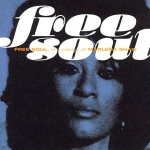 Free Soul. the classic of Marlena Shaw