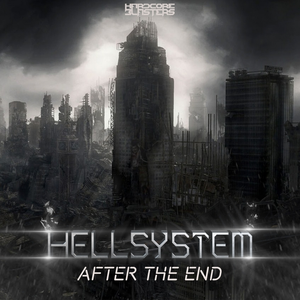 Hellsystem - After The End - Zortam Music