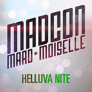 Helluva Nite (feat. Maad*Moiselle)