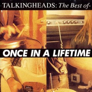 Once in a Lifetime – The Best of Talking Heads