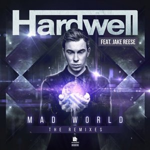 Mad World (feat. Jake Reese) [The Remixes]