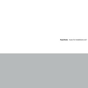 Music For Installations Vol. 1