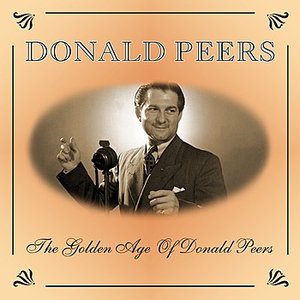 The Golden Age Of Donald Peers