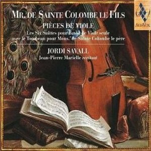 Mr. De Sainte Colombe Le Fils - Pièces De Viole