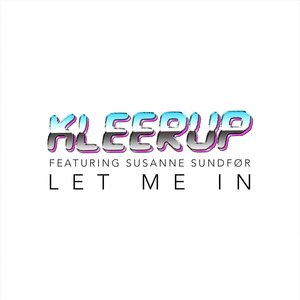 Let Me In (feat. Susanne Sundfør) - Single