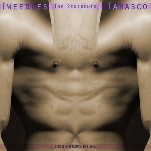 Tweedles (Tabasco) Instrumental