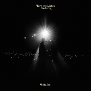 Billy Joel - Turn the lights back on
