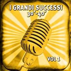 I grandi successi anni 30-40, vol. 1