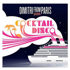 Night People - Dimitri From Paris Presents Cocktail Disco - Zortam Music