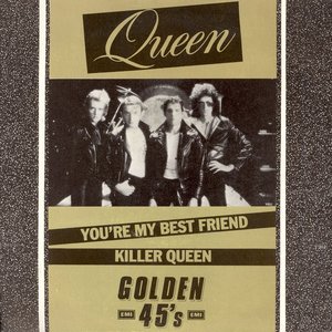 Killer Queen / You're My Best Friend