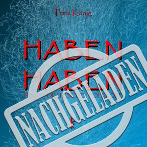 Image for 'Haben Haben - Nachgeladen'