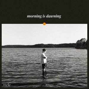 Morning Is Dawning