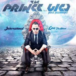 The Prince Vic J Feat Mike Moonnight (International Love The Album)