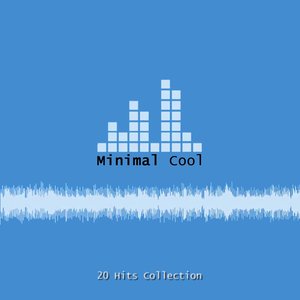 Minimal Cool (20 Hits Collection)