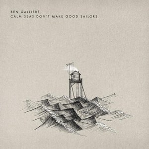 Calm Seas Don't Make Good Sailors
