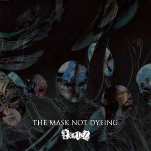 The Mask Not Dyeing - EP