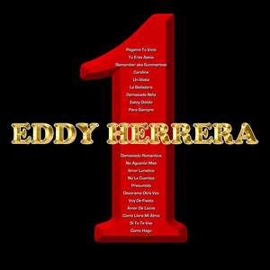 Eddy Herrera - Feb  06 Tropical Latin - Zortam Music