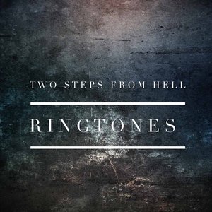 Two Steps From Hell: Ringtones