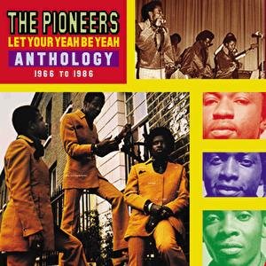 Let Your Yeah Be Yeah: Anthology 1966-1986