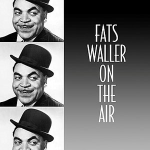 Fats Waller On The Air