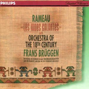 Rameau: Les Indes Galantes Suite