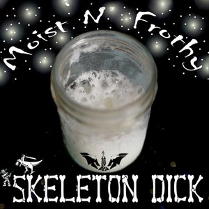 Moist n' Frothy