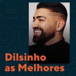 Melhores Dilsinho