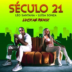 Século 21 (Luckas Remix) - Single