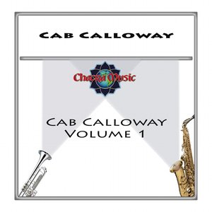 Cab Calloway Vol. 1