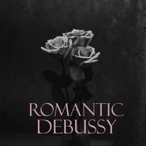 Romantic Debussy
