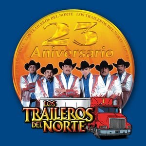 Los Traileros Del Norte - Álbumes y discografía | Last.fm