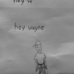 Hey Wayne - EP