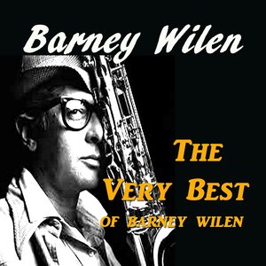 The Very Best of Barney Wilen