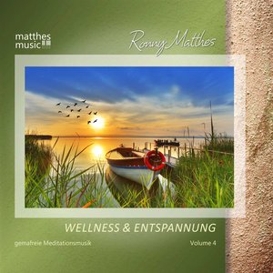 'Wellness & Entspannung - Gemafreie Meditationsmusik, Vol. 4' için resim