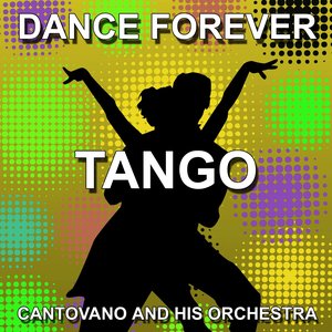 The Best Of Tango (Dance Forever)