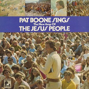 Pat Boone Sings The New Songs of the Jesus People