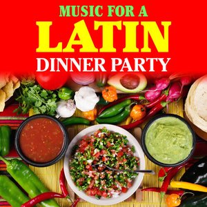 Music for a Latin Dinner Party