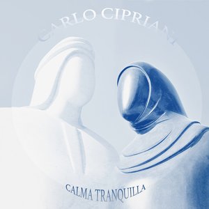 Calma Tranquilla - Single