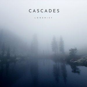 Cascades