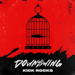 Kick Rocks - Single