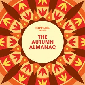 Ripples Presents: The Autumn Almanac